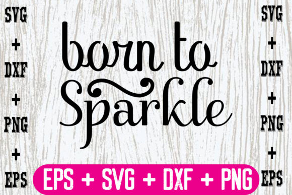 Born to Sparkle