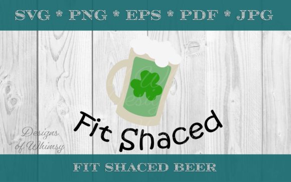Fit Shaced St. Patrick’s Day Graphics for Crafts