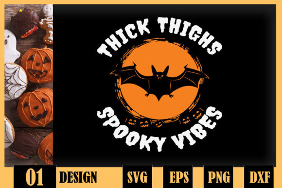 Thick Thighs Spooky Vibes Bat Graphics for Crafts