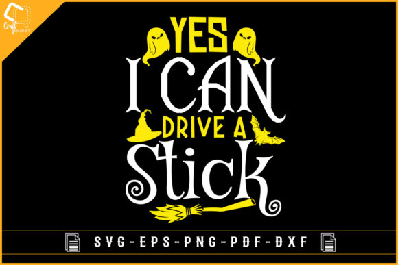 Yes I Can Drive a Stick Graphics for Crafts
